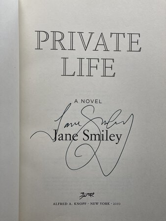 PRIVATE LIFE. by Smiley, Jane.