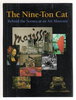 Another image of THE NINE-TON CAT: Behind the Scenes at an Art Museum. by Thomson, Peggy with Barbara Moore; edited by Carol Eron.