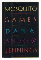 MOSQUITO GAMES. by Jennings, Dana Andrew