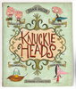 Another image of KNUCKLEHEADS. by Holub, Joan; illustrated and signed by Michael Slack.