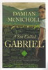 Another image of A SON CALLED GABRIEL. by McNicholl, Damian.