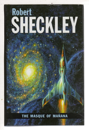 THE MASQUE OF MANANA. by Sheckley, Robert; edited by Sharon L. Sharsky.