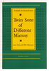 Another image of TWIN SONS OF DIFFERENT MIRRORS: Poems in Dialogue. by Driscoll, Jack and Bill Meissner; photographs by Nancy Campbell.