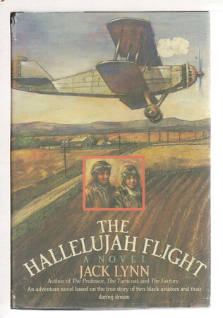 THE HALLELUJAH FLIGHT. by Lynn, Jack