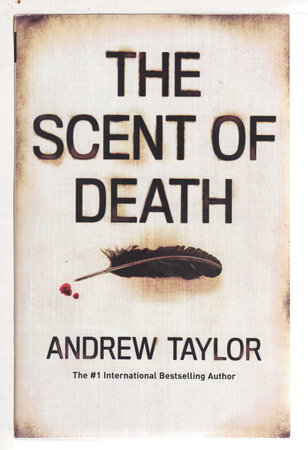 THE SCENT OF DEATH. by Taylor, Andrew.