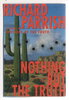 Another image of NOTHING BUT THE TRUTH: A Joshua Rabb Novel. by Parrish, Richard.