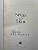Another image of BREAK THE SKIN. by Martin, Lee.