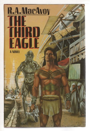 THE THIRD EAGLE: Lessons Along a Minor String. by MacAvoy, R. A.