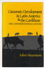 Another image of GRASSROOTS DEVELOPMENT IN LATIN AMERICA AND THE CARIBBEAN: Oral Histories and Social Change by Wasserstrom, Robert.