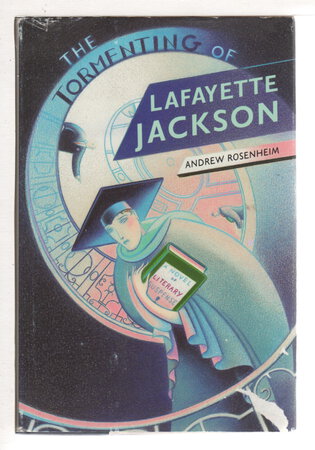THE TORMENTING OF LAFAYETTE JACKSON. by Rosenheim, Andrew.