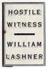 Another image of HOSTILE WITNESS. by Lashner, William.