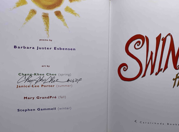 SWING AROUND THE SUN. by Esbensen, Barbara Juster (1925 -1996), Cheng-Khee Chee, signed. Janice Lee Porter. Mary GrandPre, and Stephen Gammell, illustrators.