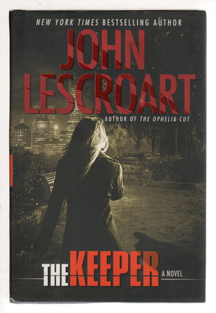 KEEPER. by Lescroart, John.
