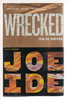 Another image of WRECKED: An IQ Novel. by Ide, Joe.