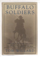 BUFFALO SOLDIERS. by Willard, Tom.