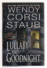 Another image of LULLABY AND GOODNIGHT. by Staub, Wendy Corsi.