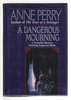 Another image of A DANGEROUS MOURNING. by Perry, Anne.