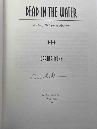 DEAD IN THE WATER: A Daisy Dalrymple Mystery. by Dunn, Carola.