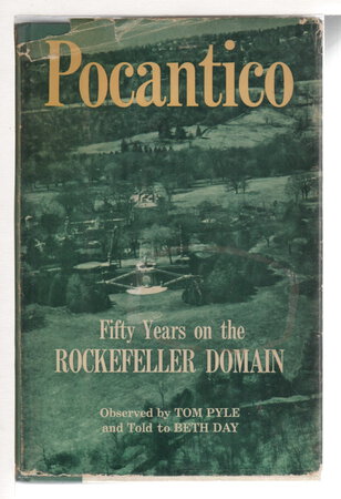 POCANTICO: Fifty Years on the Rockefeller Domain. by Pyle, Tom with Beth Day.