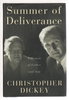 Another image of SUMMER OF DELIVERANCE: A Memoir of Father and Son. by Dickey, Christopher.