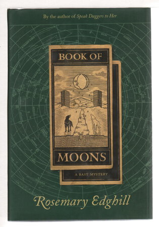 A BOOK OF MOONS: A Bast Mystery. by Edghill, Rosemary.
