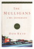 Another image of THE MULLIGANS OF MT. JEFFERSON. by Reid, Don.