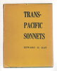 Another image of TRANS-PACIFIC SONNETS. by Kay, Edward H.