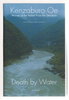Another image of DEATH BY WATER. by Oe, Kenzaburo.