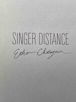 SINGER DISTANCE. by Chatagnier, Ethan.