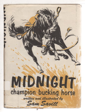 MIDNIGHT, CHAMPION BUCKING HORSE. by Savitt, Sam.