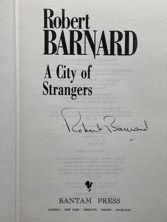A CITY OF STRANGERS. by Barnard, Robert.