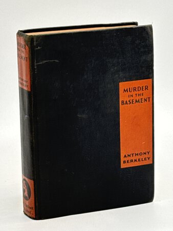 MURDER IN THE BASEMENT. by Berkeley, Anthony (1893-1971)