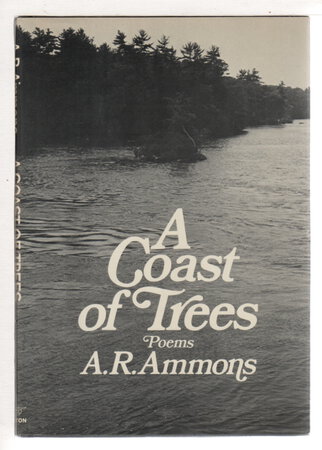 A COAST OF TREES. by Ammons, A. R (1926-2001)