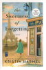 Another image of THE SWEETNESS OF FORGETTING. by Harmel, Kristin.