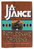 Another image of RATTLESNAKE CROSSING. by Jance, J. A.