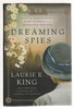 Another image of DREAMING SPIES. by King, Laurie R.