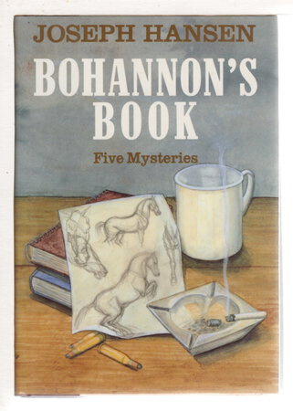 BOHANNON'S BOOK: Five Mysteries. by Hansen, Joseph