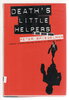 Another image of DEATH'S LITTLE HELPERS. by Spiegelman, Peter.