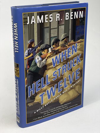 WHEN HELL STRUCK TWELVE: A Billy Boyle World War II Mystery. by Benn, James R.