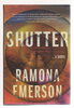Another image of SHUTTER. by Emerson, Ramona,