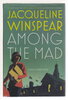 Another image of AMONG THE MAD. by Winspear, Jacqueline.