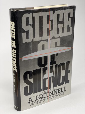 SIEGE OF SILENCE by Quinnell, A. J. (pseudonym of Philip Nicholson, 1940-2005)