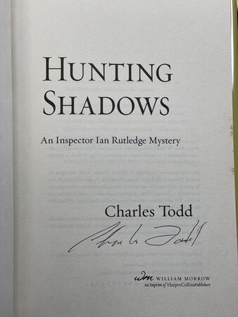 HUNTING SHADOWS. by Todd, Charles.
