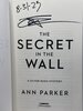 Another image of THE SECRET IN THE WALL: A Silver Rush Mystery. by Parker, Ann.
