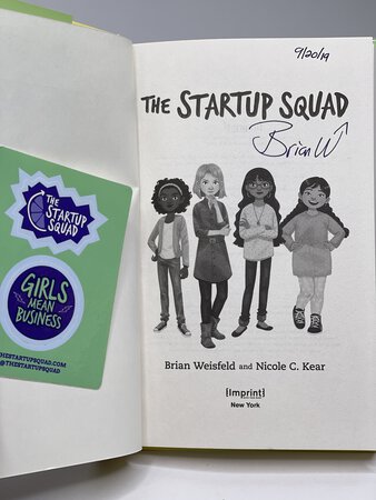 THE STARTUP SQUAD. by Weisfeld, Brian and Nicole C. Kear.