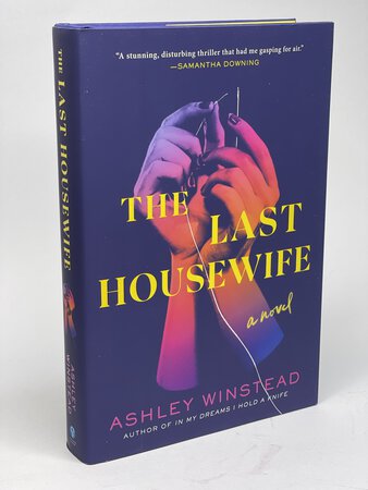 THE LAST HOUSEWIFE. by Winstead, Ashley.