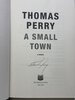 Another image of A SMALL TOWN. by Perry, Thomas.