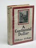 Another image of THE CONTINENTAL DOLLAR. by Knipe, Emilie Benson and Alden Arthur Knipe,