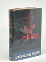 AND THEN WE HEARD THE THUNDER. by Killens, John Oliver (1916-1987)