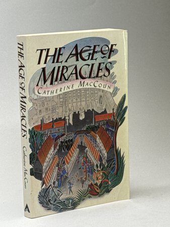 AGE OF MIRACLES. by MacCoun, Catherine.